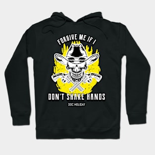 DOC HOLIDAY QUOTE Hoodie